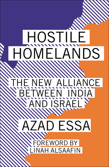 Book cover for Hostile Homelands: The New Alliance Between India and Israel