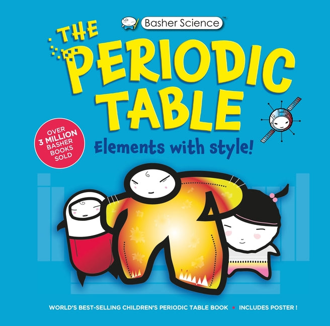 Book cover for Basher Science: The Complete Periodic Table