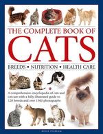 Book cover for Complete Book of Cats: A Comprehensive Encyclopedia of Cats with a Fully Illustrated Guide to Breeds and Over 1500 Photographs