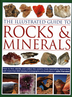 Book cover for Illustrated Guide to Rocks & Minerals: How to Find, Identify and Collect the World's Most Fascinating Specimens, with Over 800 Detailed Photographs an