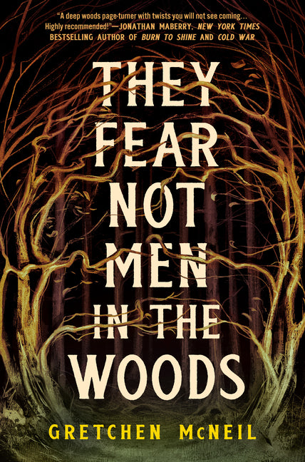 Book cover for They Fear Not Men in the Woods