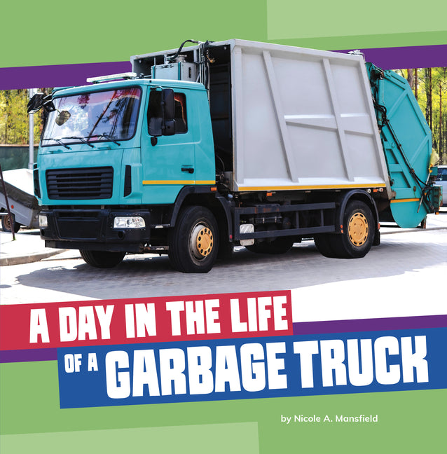 Book cover for Day in the Life of a Garbage Truck