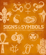 Book cover for Signs and Symbols: An Illustrated Guide to Their Origins and Meanings