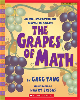 Book cover for The Grapes of Math: Mind-Stretching Math Riddles