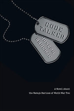 Book cover for Code Talker: A Novel about the Navajo Marines of World War Two