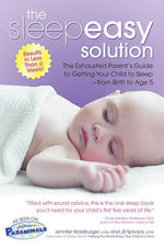 Book cover for The Sleepeasy Solution: The Exhausted Parent's Guide to Getting Your Child to Sleep from Birth to Age 5