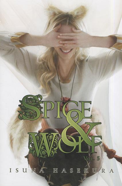 Book cover for Spice and Wolf, Vol. 5 (Light Novel)