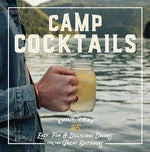 Book cover for Camp Cocktails: Easy, Fun, and Delicious Drinks for the Great Outdoors