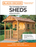 Book cover for The Complete Guide to Sheds Updated 4th Edition: Design and Build a Shed: Complete Plans, Step-By-Step How-To