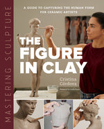 Book cover for Mastering Sculpture: The Figure in Clay: A Guide to Capturing the Human Form for Ceramic Artists