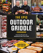 Book cover for The Epic Outdoor Griddle Cookbook: Amazing Recipes for Griddles and Flattops