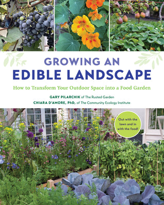Book cover for Growing an Edible Landscape: How to Transform Your Outdoor Space Into a Food Garden