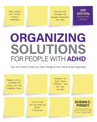 Book cover for Organizing Solutions for People with Adhd, 3rd Edition: Tips and Tools to Help You Take Charge of Your Life and Get Organized