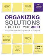 Book cover for Organizing Solutions for People with Adhd, 3rd Edition: Tips and Tools to Help You Take Charge of Your Life and Get Organized