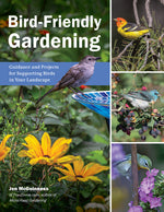 Book cover for Bird-Friendly Gardening: Guidance and Projects for Supporting Birds in Your Landscape