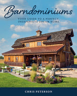 Book cover for Barndominiums: Your Guide to a Perfect, Inexpensive Dream Home