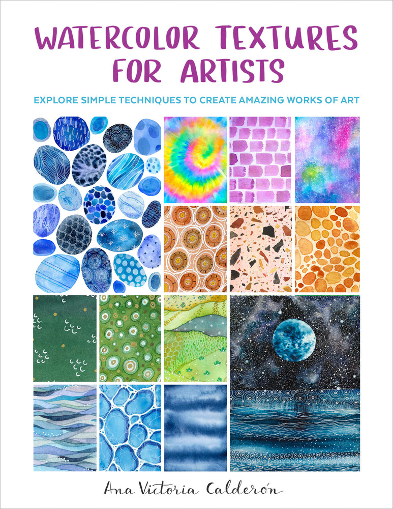 Book cover for Watercolor Textures for Artists: Explore Simple Techniques to Create Amazing Works of Art