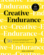 Book cover for Creative Endurance: 56 Rules for Overcoming Obstacles and Achieving Your Goals