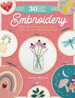 Book cover for 30 Day Challenge: Embroidery: A Day-By-Day Guide to Learn New Stitches and Create Beautiful Designs