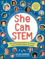 Book cover for She Can Stem: 50 Trailblazing Women in Science from Ancient History to Today - Includes Hands-On Activities Exploring Science, Techn