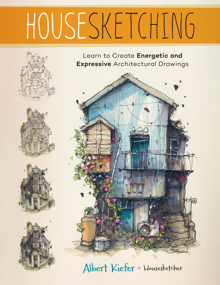 Book cover for Housesketching: Learn to Create Energetic and Expressive Architectural Drawings