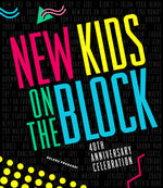 Book cover for New Kids on the Block 40th Anniversary Celebration