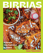 Book cover for Birrias: 65 Recipes from Traditional to Modern