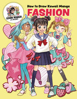 Book cover for How to Draw Kawaii Manga Fashion: Learn to Draw Cute Clothes, Accessories, and More
