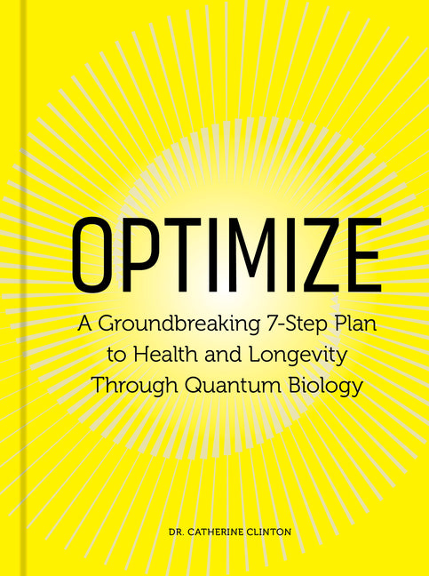 Book cover for Optimize: A Groundbreaking 7-Step Plan to Health and Longevity Through Quantum Biology