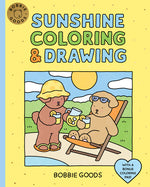Book cover for Bobbie Goods Sunshine Coloring & Drawing: With a Bonus Coloring Pad