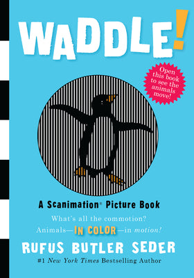 Book cover for Waddle!: A Scanimation Picture Book