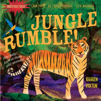 Book cover for Indestructibles: Jungle Rumble!: Chew Proof - Rip Proof - Nontoxic - 100% Washable (Book for Babies, Newborn Books, Safe to Chew)