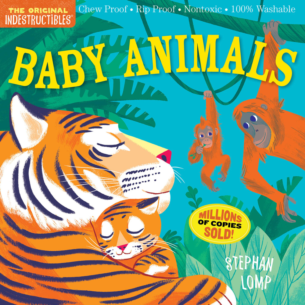 Book cover for Indestructibles: Baby Animals: Chew Proof - Rip Proof - Nontoxic - 100% Washable (Book for Babies, Newborn Books, Safe to Chew)