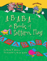 Book cover for A-B-A-B-A--A Book of Pattern Play