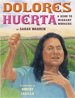 Book cover for Dolores Huerta: A Hero to Migrant Workers