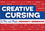 Book cover for Creative Cursing: A Mix 'n' Match Profanity Generator