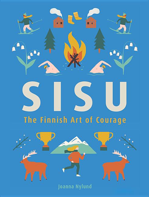 Book cover for Sisu: The Finnish Art of Courage
