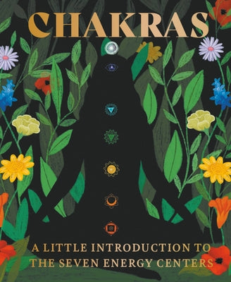 Book cover for Chakras: A Little Introduction to the Seven Energy Centers