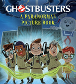 Book cover for Ghostbusters: A Paranormal Picture Book