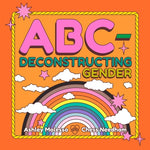Book cover for Abc-Deconstructing Gender