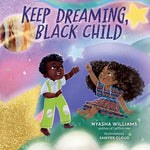 Book cover for Keep Dreaming, Black Child