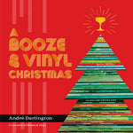 Book cover for A Booze & Vinyl Christmas: Merry Music-And-Drink Pairings to Celebrate the Season