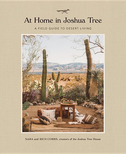 Book cover for At Home in Joshua Tree: A Field Guide to Desert Living