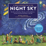 Book cover for A Child's Introduction to the Night Sky: The Story of the Stars, Planets, and Constellations--And How You Can Find Them in the Sky