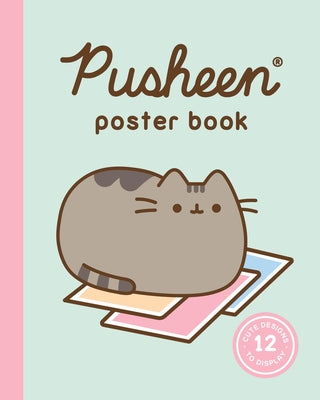 Book cover for Pusheen Poster Book: 12 Cute Designs to Display