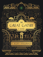 Book cover for The Great Gatsby: A Novel: Illustrated Edition