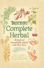 Book cover for Breverton's Complete Herbal: A Book of Remarkable Plants and Their Uses