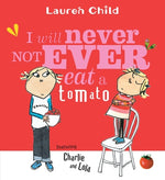 Book cover for I Will Never Not Ever Eat a Tomato