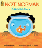 Book cover for Not Norman: A Goldfish Story