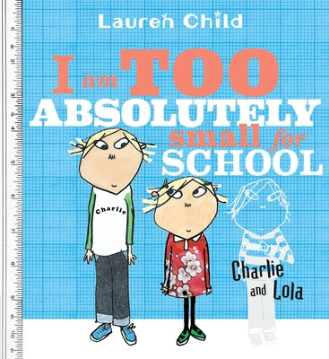 Book cover for I Am Too Absolutely Small for School
